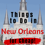 pin image "Things to Do in New Orleans for Cheap"