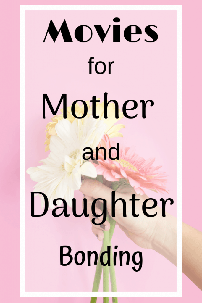 Pin "Movies for Mother and Daughter Bonding"