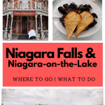 pin image "Niagara Falls & Niagara-on-the-Lake Where to Go What To Do"