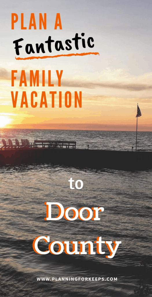 pin image "Plan a Fantastic Family Vacation to Door County"