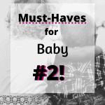 pin image "Must-Haves for Baby #2"