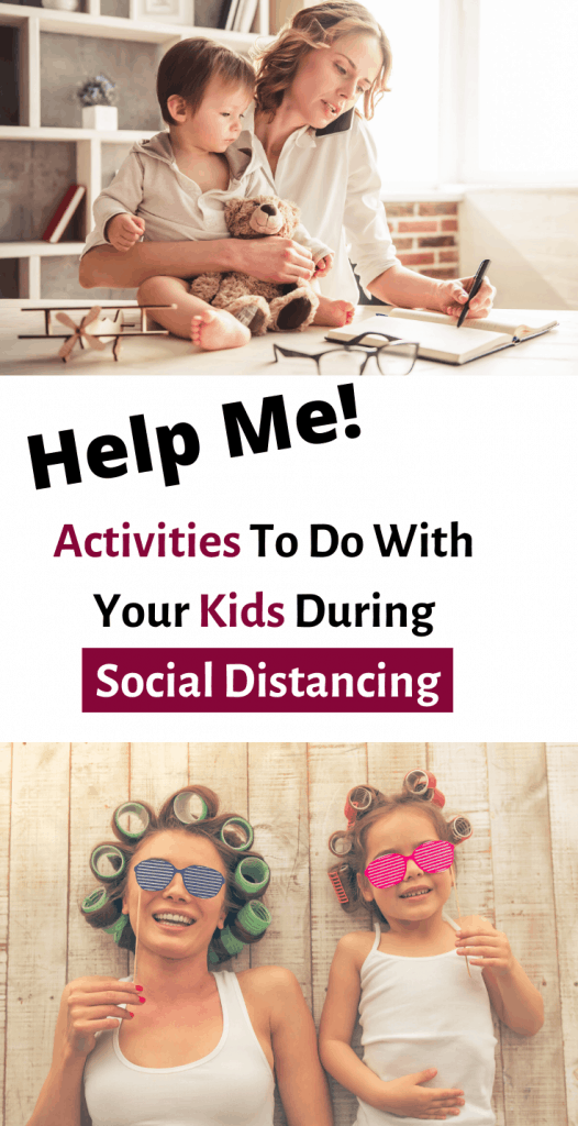 pin image "Help me! Activities to do with your kids during social distancing"
