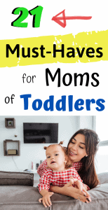 21 Must-Haves For Moms Of Toddlers - Planningforkeeps.com