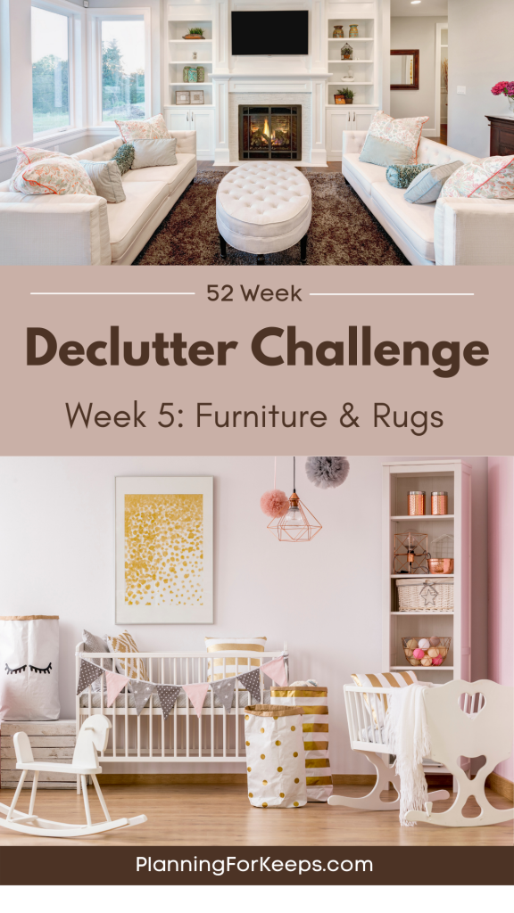 Declutter Challenge Week 5: Furniture and Rugs
