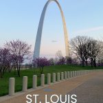 The Gateway Arch and text "St Louis Spring Break with Kids"