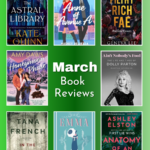 March 2026 Book Reviews and Recommendations March Book Reviews with all the book covers