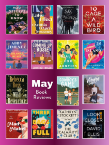 May Book Reviews with all the book covers